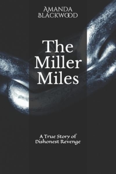 Cover for Amanda Blackwood · The Miller Miles (Paperback Book) (2018)