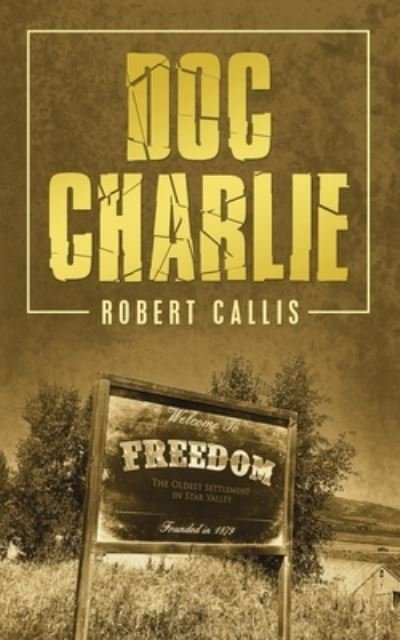 Cover for Robert Callis · Doc Charlie (Book) (2021)