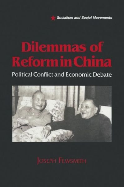 Cover for Joseph Fewsmith · Dilemmas of Reform in China: Political Conflict and Economic Debate (Paperback Book) (1994)