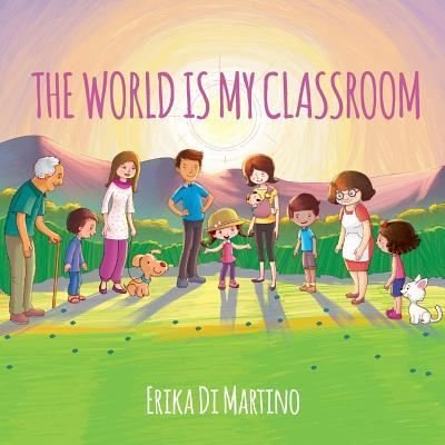 Cover for Erika Di Martino · The world is my classroom (Paperback Book) (2018)