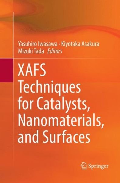 XAFS Techniques for Catalysts, Nanomaterials, and Surfaces -  - 图书 - Springer International Publishing AG - 9783319829289 - 2018年6月16日