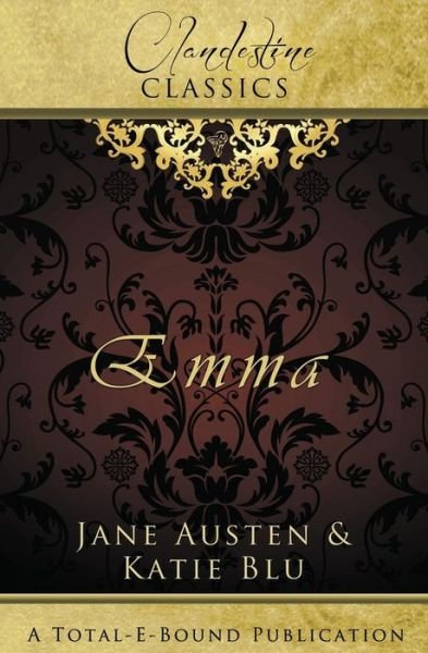 Cover for Jane Austen · Clandestine Classics: Emma (Paperback Book) (2013)