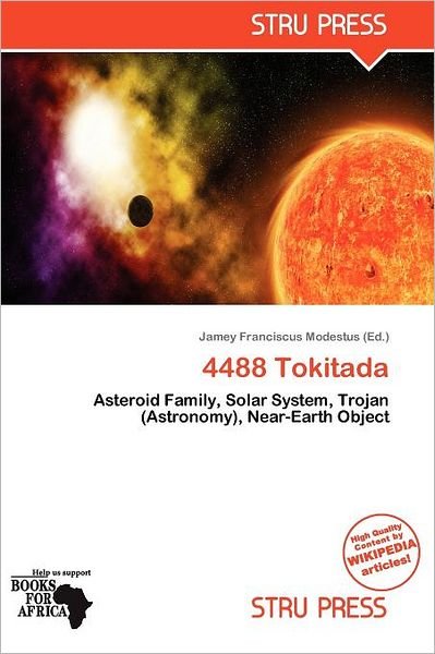 4488 Tokitada - Jamey Franciscus Modestus - 图书 - Strupress - 9786137846292 - 2011年10月28日