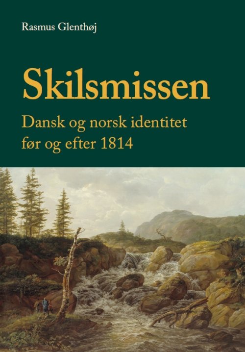 Cover for Rasmus Glenthøj · University of Southern Denmark Studies in History and Social Sciences: Skilsmissen (Book) [第1 版本] (2012)