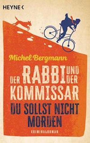 Cover for Michel Bergmann · Der Rabbi Und Der Kommissar (Book) (2021)