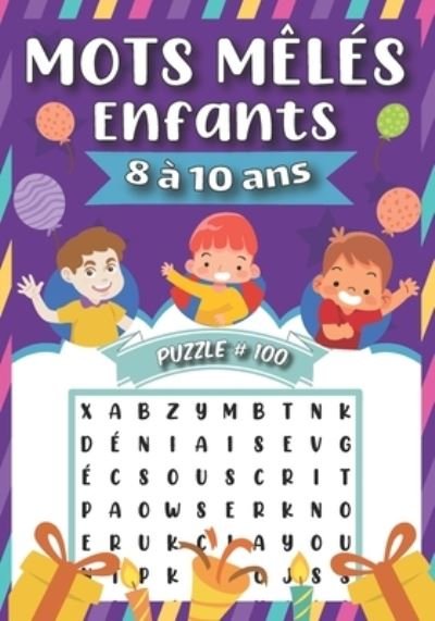 Cover for Objectifenfants Edition · Mots Meles Enfants 8 a 10 ans (Paperback Book) (2020)
