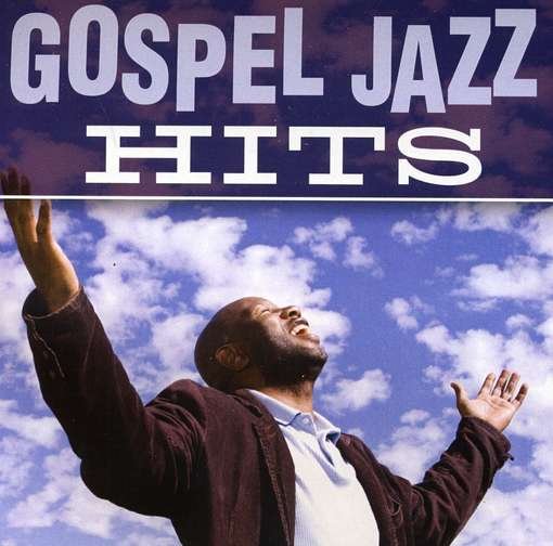 Cover for Smooth Jazz All Stars · Gospel Jazz Hits (CD) (2017)