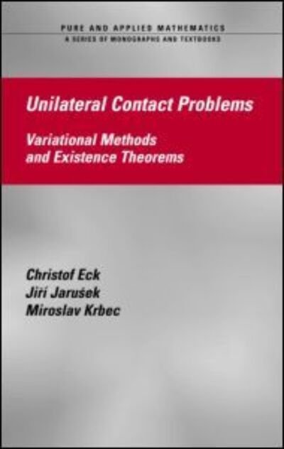 Cover for Christof Eck · Unilateral Contact Problems: Variational Methods and Existence Theorems (Hardcover Book) (2005)