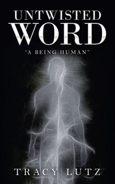 Cover for Tracy Lutz · Untwisted Word (Paperback Book) (2021)
