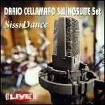 Cover for Dario Swingsuite 5tet Cellamaro · Sissi Dance (CD) (2015)