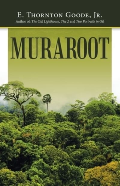 Cover for Jr E Thornton Goode · Muraroot (Paperback Book) (2021)