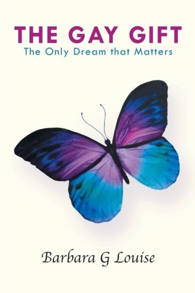 Cover for Barbara G. Louise · Gay Gift (Book) (2022)