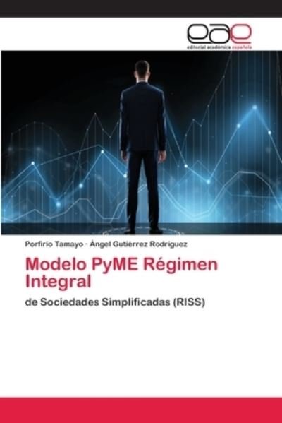 Cover for Tamayo · Modelo PyME Régimen Integral (Book) (2018)