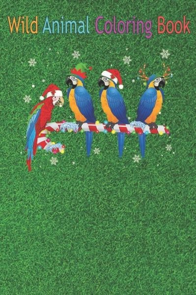 Cover for Green Forest · Wild Animal Coloring Book (Paperback Book) (2020)