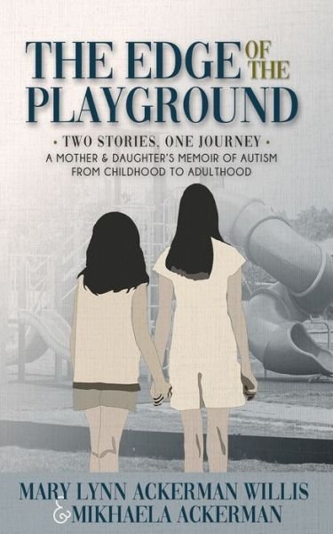 Cover for Mikhaela Ackerman · The Edge of The Playground (Paperback Book) (2019)