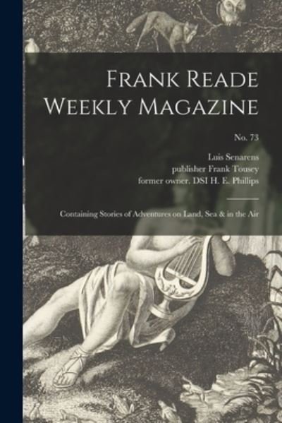 Cover for Luis 1863-1939 Senarens · Frank Reade Weekly Magazine (Paperback Book) (2021)