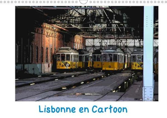 Lisbonne en Cartoon (Calendrier - Mathieu - 图书 -  - 9781325589302 - 
