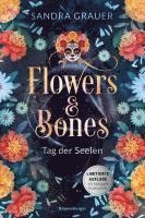 Cover for Sandra Grauer · Flowers &amp; Bones, Band 1: Tag der Seelen (Limitierte Auflage mit Farbschnitt!) (Book) (2023)
