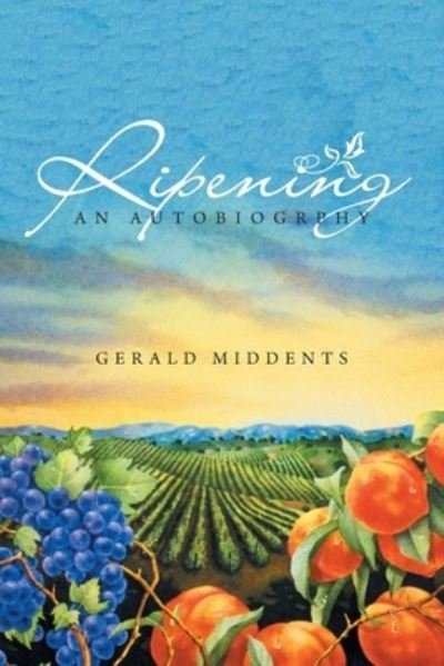 Cover for Gerald Middents · Ripening (Paperback Book) (2022)