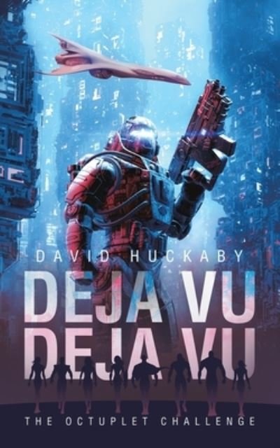 Cover for David Huckaby · Deja Vu Deja Vu (Book) (2023)