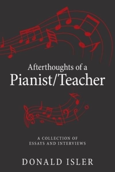 Cover for Author Solutions Inc · Afterthoughts of a Pianist / Teacher (Paperback Book) (2022)