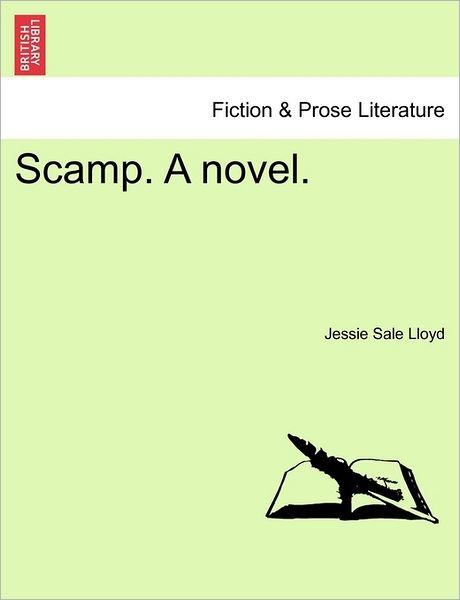 Cover for Jessie Sale Lloyd · Scamp. a Novel. (Paperback Book) (2011)