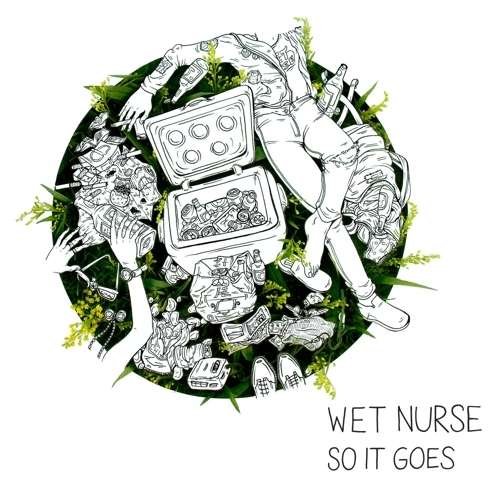 Cover for Wet Nurse · So It Goes (LP) (2016)