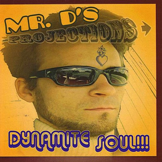 Cover for Mr. D · Dynamite Soul (CD) (2008)