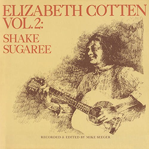 Cover for Elizabeth Cotten · Vol. 2: Shake Sugaree (LP) (2016)