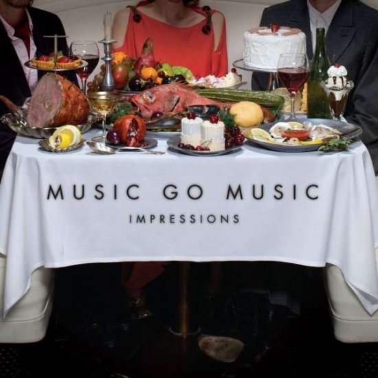 Cover for Music Go Music · Impressions (LP) (2014)