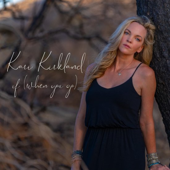 Cover for Kari Kirkland · If (When You Go) (LP) (2023)