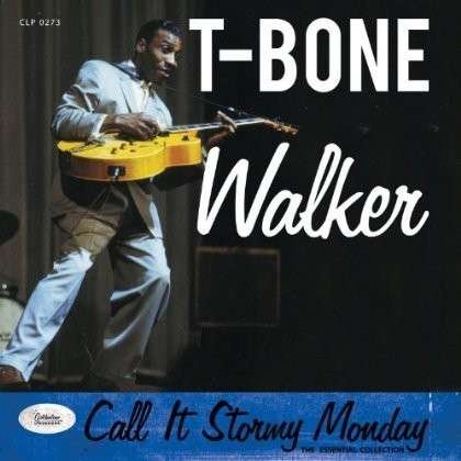 Cover for Walker T-Bone · Call It Stormy Monday - the Essential Co (LP) (2017)