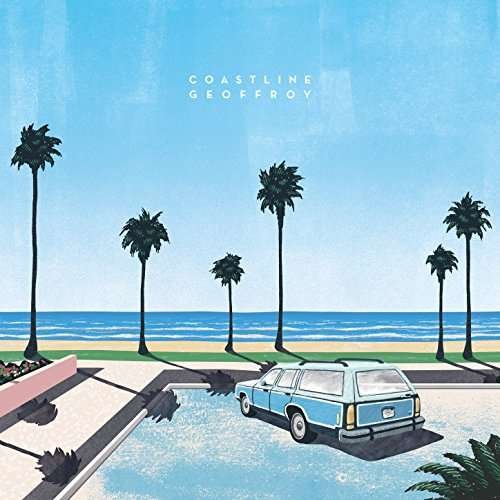 Cover for Geoffroy · Coastline (LP) (2017)