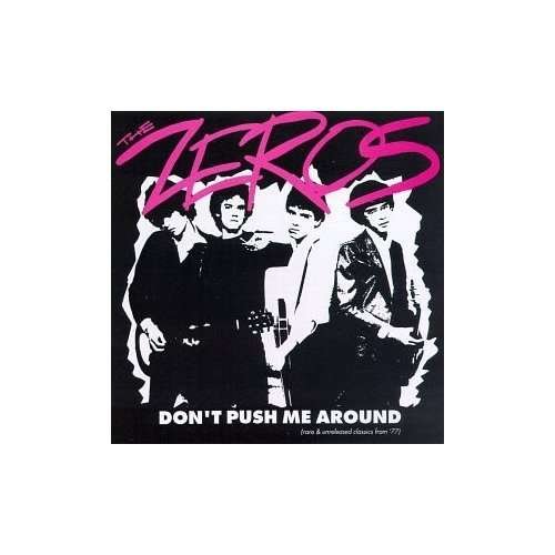 Cover for Zeros · Don't Push Me Around (LP) [Limited edition] (2008)