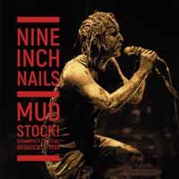 Cover for Nine Inch Nails · Mudstock! (woodstock 1994) (clear Vinyl) [LP] (LP) (2017)