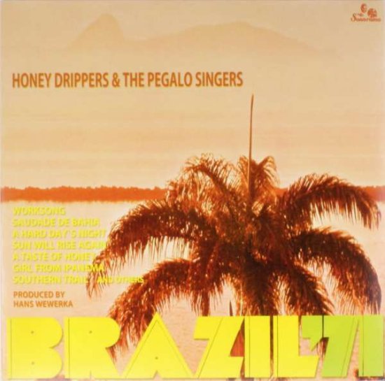 Cover for Honey Drippers and The Pega · Brazil 71 (LP) (2014)