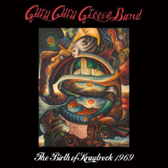 Cover for Guru Guru Groove Band · Birth of Krautrock 69 (LP) (2020)