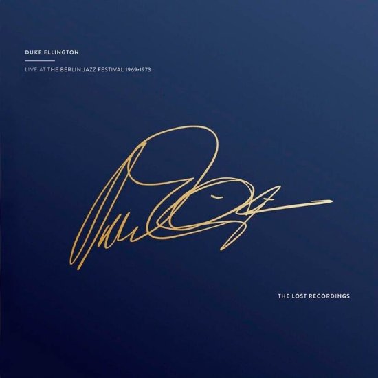 Cover for Duke Ellington · Live at the Berlin Jazz Festival 1969-1973 (VINYL) [Limited Numbered edition]