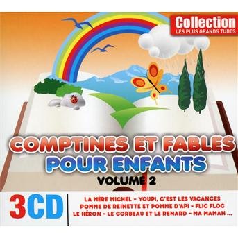Cover for Comptines et Fables Pour Enfants Vol. 2 · La Mere Michel - Youpi, C'est Les Vacances - Pomme De Reinette et Pomme D'api ? (CD) (2013)