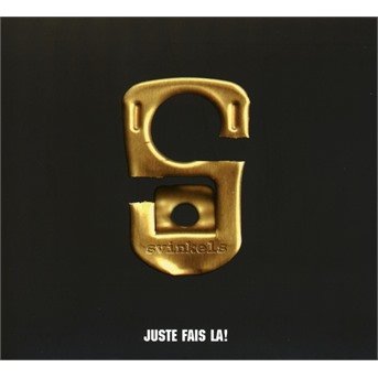 Cover for Svinkels · Juste Fais Là! (CD) (2018)