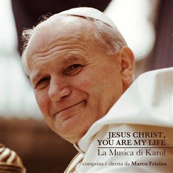 Cover for Frisina Marco · Jesus Christ You Are My Life (CD) (2011)