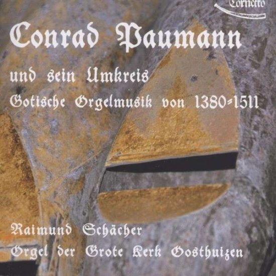 Cover for Raimund Schaecher · Conrad Paumann Und Sein Umkreis (CD) (2015)