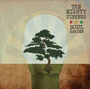 Cover for The Mighty Fishers · Soul Garden (CD) (2014)