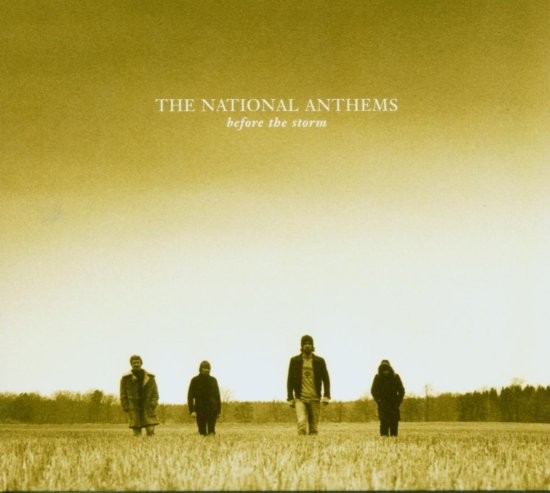 Cover for National Anthems · Before The Storm (LP) (2003)