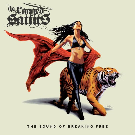 Cover for The Ragged Saints · The Sound of Breaking Free (CD) (2013)