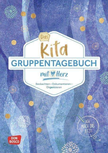Cover for Das Kita-Gruppentagebuch (DIN A 4) (Book)
