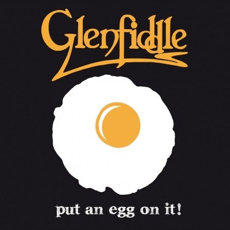 Cover for Glenfiddle · Put an Egg on It! (CD) (2015)