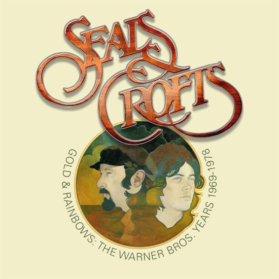 Cover for Seals &amp; Crofts · Gold And Rainbow: The Warner Bros. Years 1969- 1978 (CD) (2025)