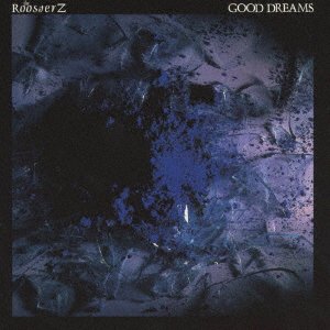 Cover for The Roosterz · Good Dreams (CD) [Japan Import edition] (2018)