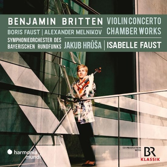 Cover for Isabelle Faust · Benjamin Britten: Violin Concerto &amp; Chamber Works (CD) [Japan Import edition] (2024)